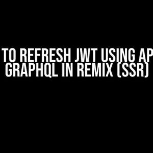 How to Refresh JWT using Apollo GraphQL in Remix (SSR)