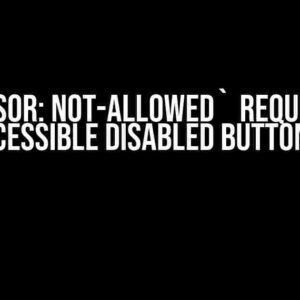 Is `cursor: not-allowed` Required for Accessible Disabled Buttons?