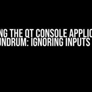 Solving the Qt Console Application Conundrum: Ignoring Inputs (cin)