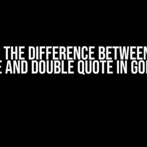 What is the difference between single quote and double quote in GOlang?